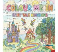 Colour Me In: Fairy tale Kingdoms