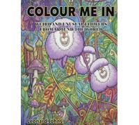 COLOUR ME IN: weird and unusual flowers from around the world