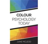 Colour Psychology Today by June Mcleod June Mcleod, (Auteur)