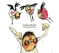 Colour Revolt – Plunder, Beg and Curse – CD – import (The Orchard)