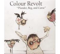 Colour Revolt - Plunder Beg & Curse [Vinyl Lp]