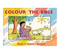 Colour the Bible Book 3 by Carine MacKenzie Jane Taylor (Auteur)