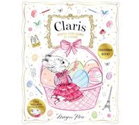 Colour with Claris at Easter!: A Claris: The Chicest Mouse in Paris Activity Book