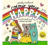 Colour Your Happy - Emily Coxhead - Walker Books Ltd - Livre en Anglais - Paperback Emily CoxheadEmily Coxhead (Auteur)