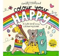 Colour Your Happy: Relax with this calming colouring book - the perfect gift for all ages, featuring cute animal friends and cosy scenes