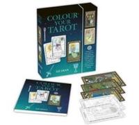 Colour Your Tarot by Liz Dean Liz Dean (Auteur)