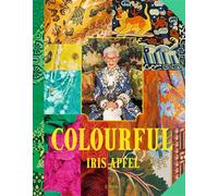 Colourful - Iris Apfel - Epa Eds - relié - Beau livre