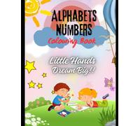 Colouring Book For Kids | 2 -10 years | Boys and Girls | Jumbo Pictures with Alphabets and Numbers characters | Hours of activity for preschool and ... of ABCs and 123s with colourful characters