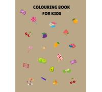 Colouring Book for KIDS by PrettyBooks (8.5” x 11” - Glossy Cover), Age: 3+ years, For both GIRLS and BOYS