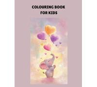 Colouring Book for KIDS by PrettyBooks (8.5” x 11” - Glossy Cover), Age: 3+ years, For both GIRLS and BOYS