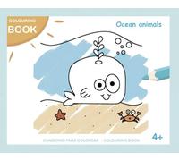 Colouring Book Ocean Animals - 4 years: Welcome to the bottom of the sea! The adorable marine inhabitants are eagerly awaiting for you to coloring them.