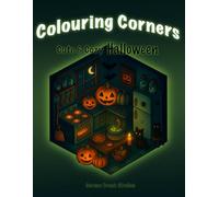 Colouring Corner: Cute & Cozy Halloween: Cuteb & Cozy Halloween Colouring Book For All Ages