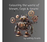 Colouring the World of Steam, Cogs & Gears!
