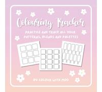 Colouring Tracker: Practice and track all your patterns, blends and palettes