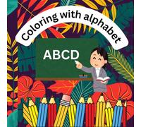 Colouring with alphabet: These alphabet coloring pages are a fun and educational way for children to learn the letters of the alphabet while expressing their creativity.