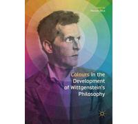 Colours In The Development Of Wittgenstein's Philosophy
