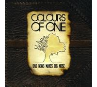 Colours Of One - Bad News Makesbig Noise [Import]