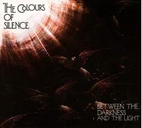 Colours of Silence the - Between the Darkness and the Light