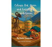 Colours Red, Green, and Everything in Between