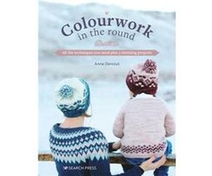 Colourwork in the Round by Anna Dervout Anna Dervout (Auteur)