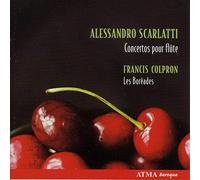Scarlatti : Concertos pour Flûte/Les Boréades