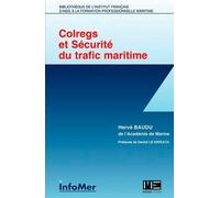 Colregs Et Sécurité Du Trafic Maritime