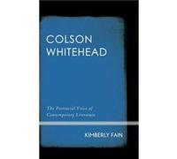 Colson Whitehead by Kimberly Fain Kimberly Fain (Auteur)