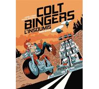 Pascal Jousselin – Colt Bingers – Intégrale – Nouvelle édition – Cartonné