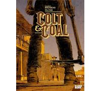 Vincent Brugeas – Colt & Coal – cartonné – Glénat