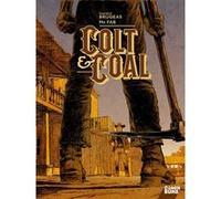 Vincent Brugeas – Colt & Coal – cartonné – Glénat