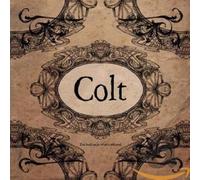 Colt - You Hold on to What's..