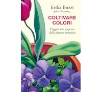 Coltivare colori. Viaggio alla scoperta della tintura botanica