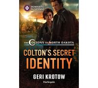 Colton's Secret Identity - Geri Krotow - Harlequin Romantic Suspense - ebook (ePub) - Livre
