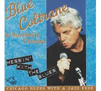Coltrane, Blue - Messin' With the Blues