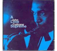 Coltrane John - A Love Supreme (Live)