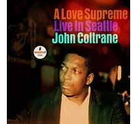 Coltrane John – A Love Supreme Live in Seattle