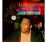 Coltrane John - A Love Supreme Live in Seattle