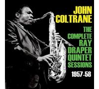 Coltrane John-Complete Ray Drapper Sessions 1957-58 by Coltrane, John [Audio CD]