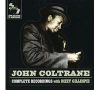 Coltrane, John - Complete Recordings (Dizzy Gillespie)