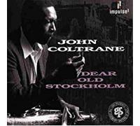 Coltrane,John - Dear Old Stockholm [Import]