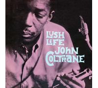 Coltrane John/Lush Life