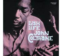Coltrane, John - Lush Life by Coltrane, John (2006) Audio CD
