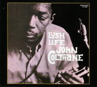 Coltrane, John - Lush Life - Digipack