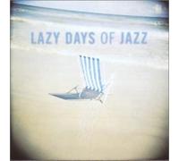 Coltrane, John / Rollins, Sonny / Powell, Bud - Lazy Days of Jazz