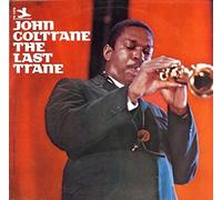 Coltrane,John - The Last Trane [Import]