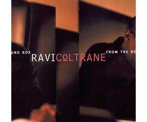 Coltrane, Ravi - From The Round Box