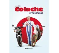 Coluche Et Ses Motos