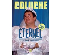 Coluche éternel - Textes choisis et présentés par Michel Denisot - Coluche - Le Cherche-Midi - broché - Anthologie
