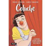 Coluche - Ilaria Tebaldini - Imagine Graphic Á - cartonné - Bande dessinée