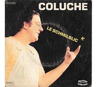 Coluche - Le schmilblick Quand je serai grand j’veux être con